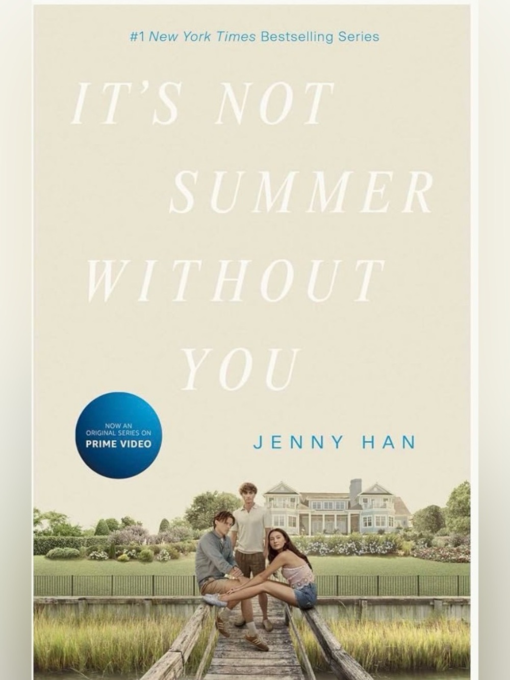 JENNY HAN - “IT IS NOT SUMMER WITHOUT YOU” BOOK 2 “THE SUMMER I TURNED PRETTY”
